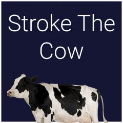 Stroke The Cow (EU)