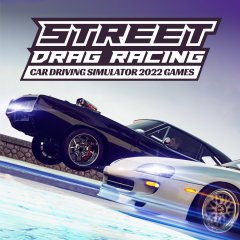 Street Drag Racing: Car Driving Simulator 2022 Games (EU)