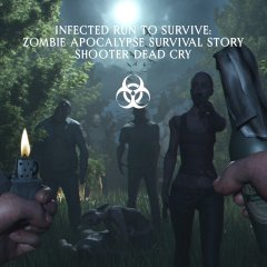 Infected Run To Survive: Zombie Apocalypse Survival Story Shooter Dead Cry (EU)