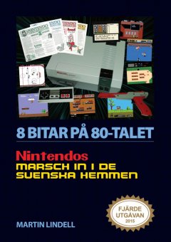 8 Bitar P 80-Talet: Nintendos Marsch In I De Svenska Hemmen