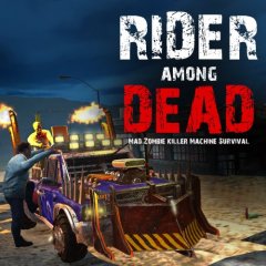 Rider Among Dead: Mad Zombie Killer Machine Survival (EU)