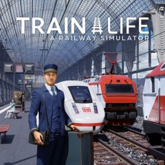 Train Life: A Railway Simulator (EU)