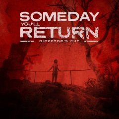 Someday You'll Return: Director's Cut (EU)