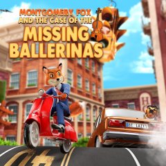 Montgomery Fox And The Case Of The Missing Ballerinas (EU)