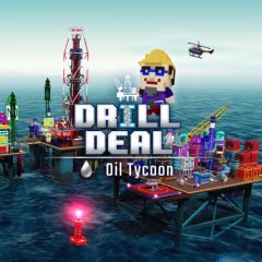 Drill Deal: Oil Tycoon (EU)