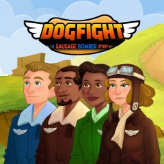 <a href='https://www.playright.dk/info/titel/dogfight-a-sausage-bomber-story'>Dogfight: A Sausage Bomber Story</a>    13/30