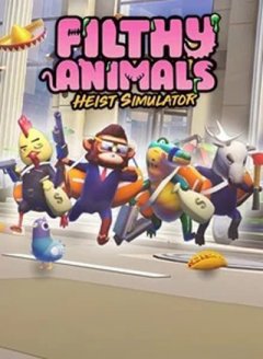Filthy Animals: Heist Simulator (US)