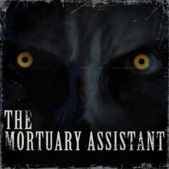 Mortuary Assistant, The (EU)