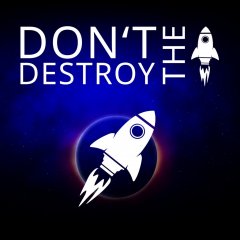 <a href='https://www.playright.dk/info/titel/dont-destroy-the-rocket'>Don't Destroy The Rocket</a>    5/30