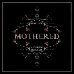 Mothered: A Role-Playing Horror Game (EU)