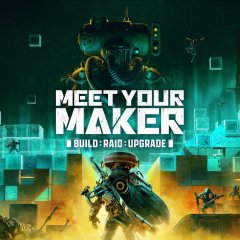 Meet Your Maker (EU)