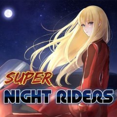 Super Night Riders (EU)