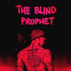 <a href='https://www.playright.dk/info/titel/blind-prophet-the'>Blind Prophet, The</a>    14/30