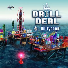 Drill Deal: Oil Tycoon (EU)