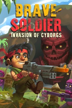 Brave Soldier: Invasion Of Cyborgs (EU)