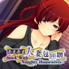 Stuck With Naughty Housewives (EU)