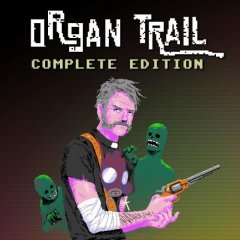 Organ Trail: Complete Edition (EU)