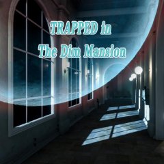 Trapped In The Dim Mansion (EU)