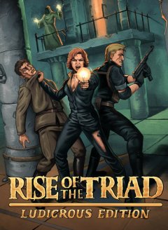 Rise Of The Triad: Ludicrous Edition (EU)