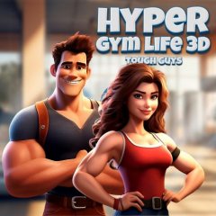 Hyper Gym Life 3D: Tough Guys (EU)