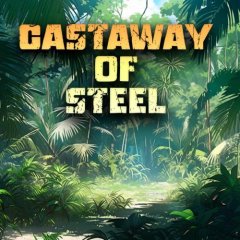<a href='https://www.playright.dk/info/titel/castaway-of-steel'>Castaway Of Steel</a>    30/30