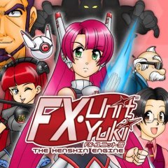 FX Unit Yuki: The Henshin Engine (EU)
