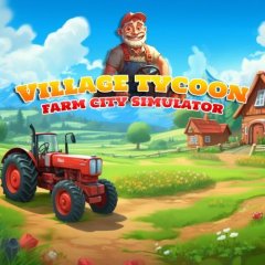 <a href='https://www.playright.dk/info/titel/village-tycoon-farm-city-simulator'>Village Tycoon: Farm City Simulator</a>    10/30