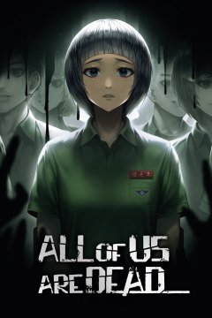 <a href='https://www.playright.dk/info/titel/all-of-us-are-dead'>All Of Us Are Dead...</a>    13/30