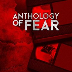 Anthology Of Fear (EU)