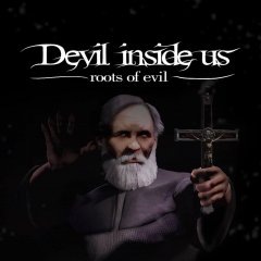 Devil Inside Us: Roots Of Evil (EU)
