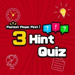 Fastest Finger First! 3 Hint Quiz (EU)