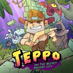 Teppo And The Secret Ancient City (EU)