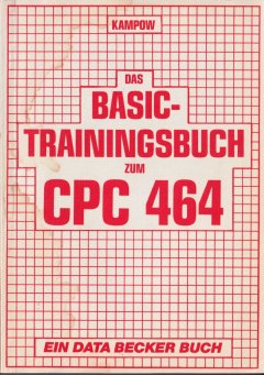 Das Basic Trainingsbuch zum CPC 464 (EU)