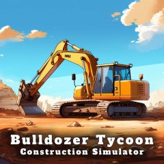 Bulldozer Tycoon: Construction Simulator (EU)