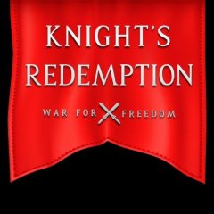 Knight's Redemption: War For Freedom (EU)