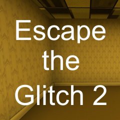 Escape The Glitch 2: Backrooms (EU)