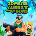 Zombies, Aliens And Guns