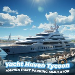 Yacht Haven Tycoon: Marina Port Parking Simulator (EU)