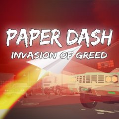 Paper Dash: Invasion Of Greed (EU)