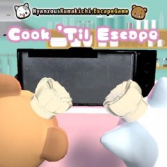 Cook 'Til Escape (EU)