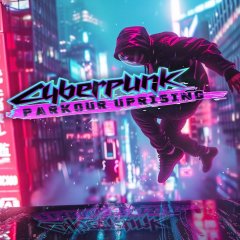 Cyberpunk Parkour Uprising (EU)