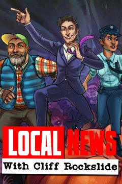 Local News With Cliff Rockslide (EU)