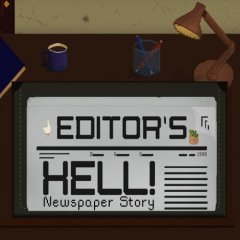 <a href='https://www.playright.dk/info/titel/editors-hell-newspaper-story'>Editor's Hell: Newspaper Story</a>    5/30