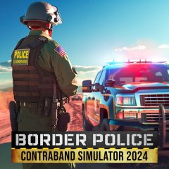 Border Police: Contraband Simulator 2024 (EU)