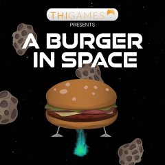 Burger In Space, A (EU)