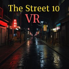 Street 10, The: VR (EU)