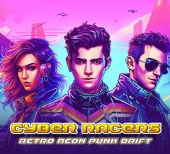 Cyber Racers: Retro Neon Punk Drift (EU)