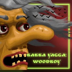 Babba Yagga: Woodboy (EU)