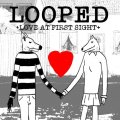 Looped: Love At First Sight