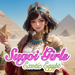 Sugoi Girls: Exotic Egypt (EU)